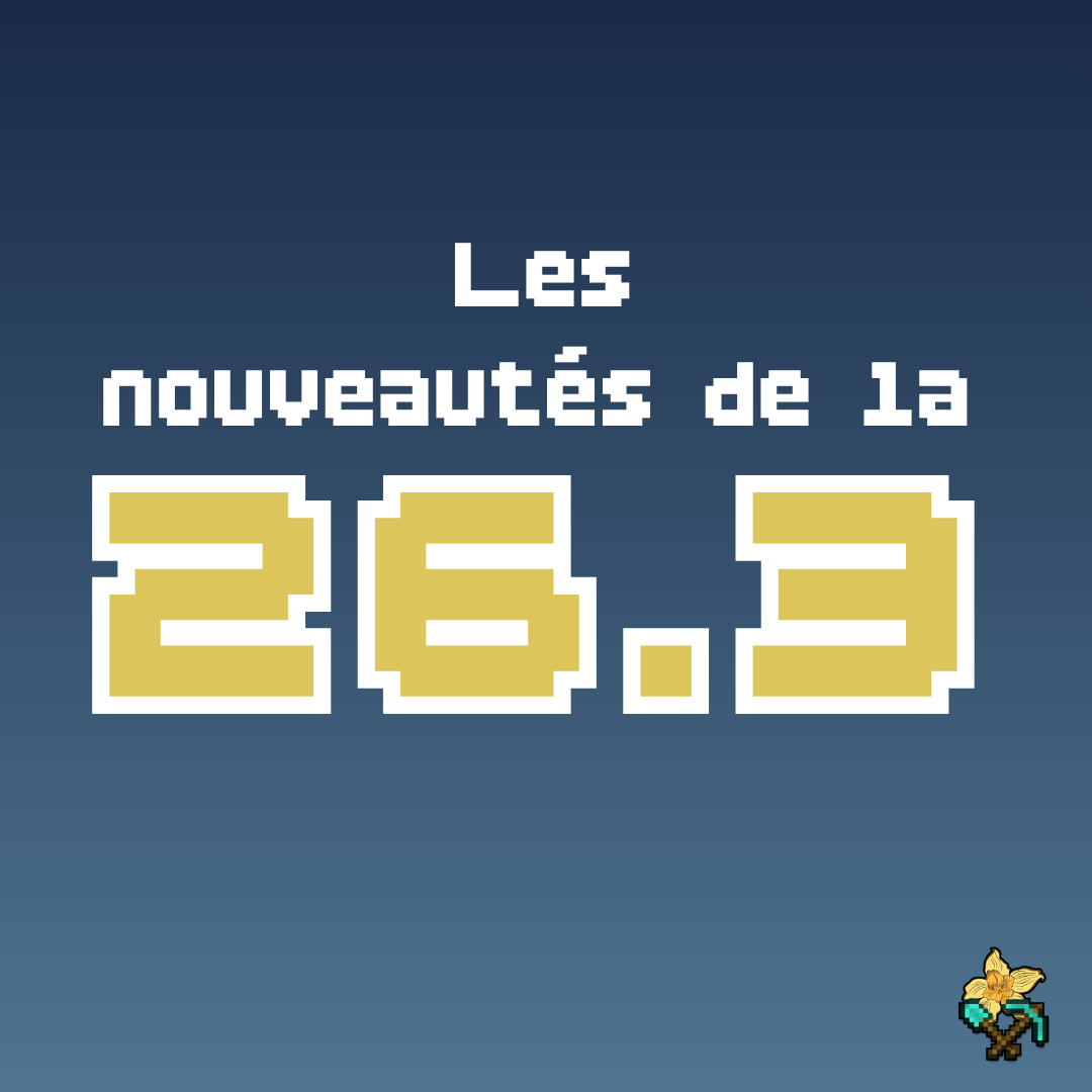 Minecraft 26.3 (Wilderness Bound) : Toutes les nouveautés